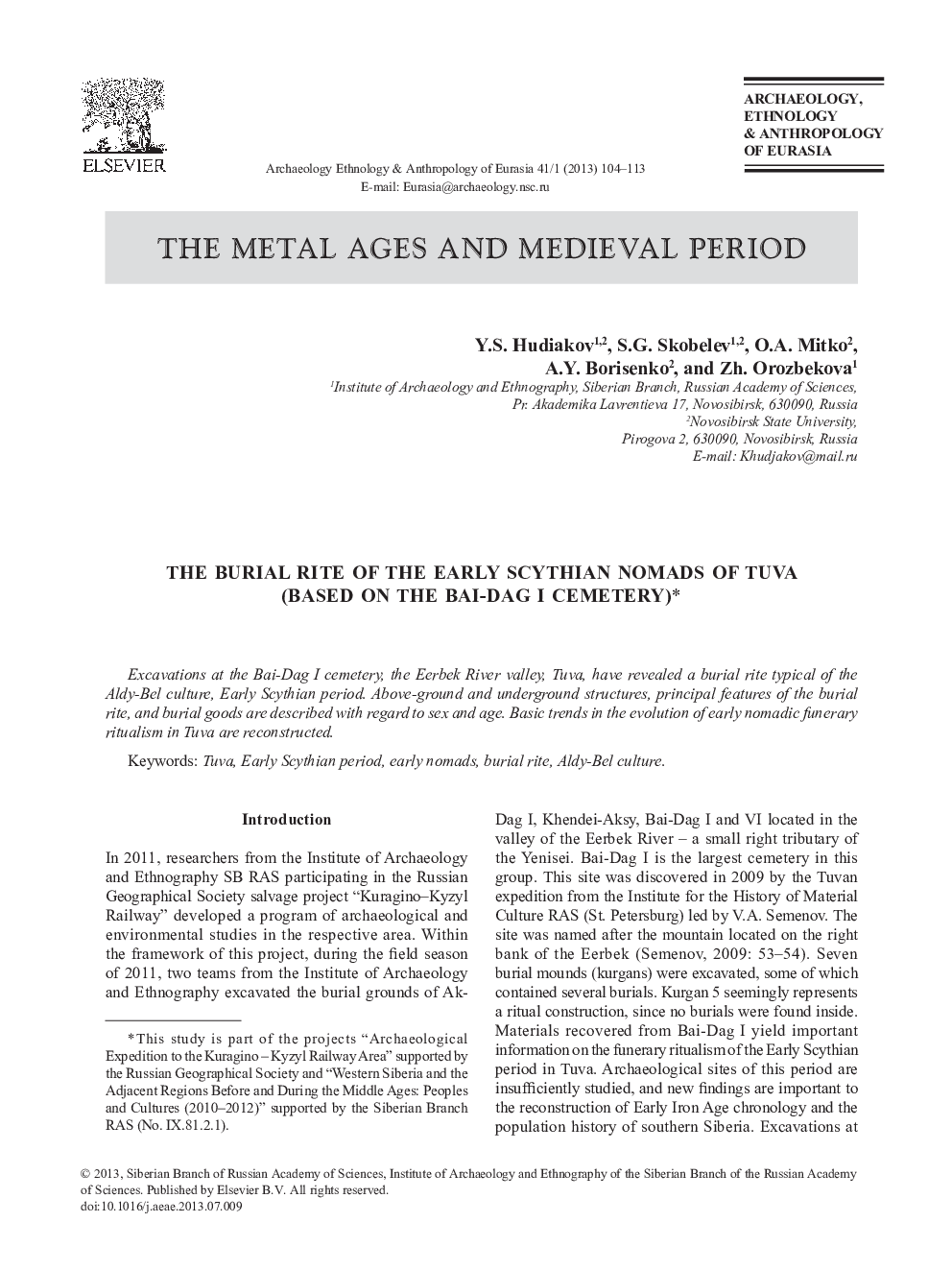 The Burial Rite of the Early Scythian Nomads of Tuva (based on the Bai-Dag I Cemetery)*