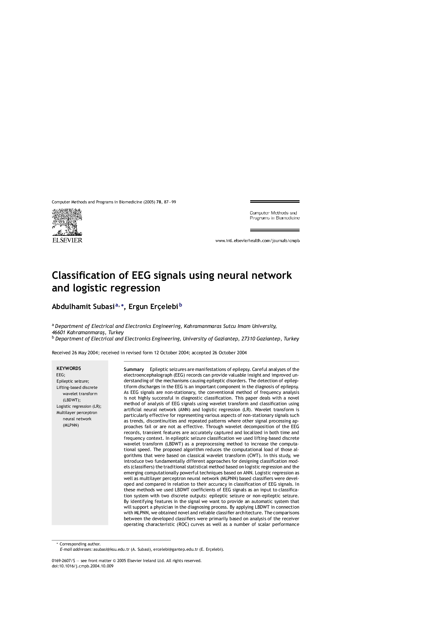 Classification of EEG signals using neural network and logistic regression