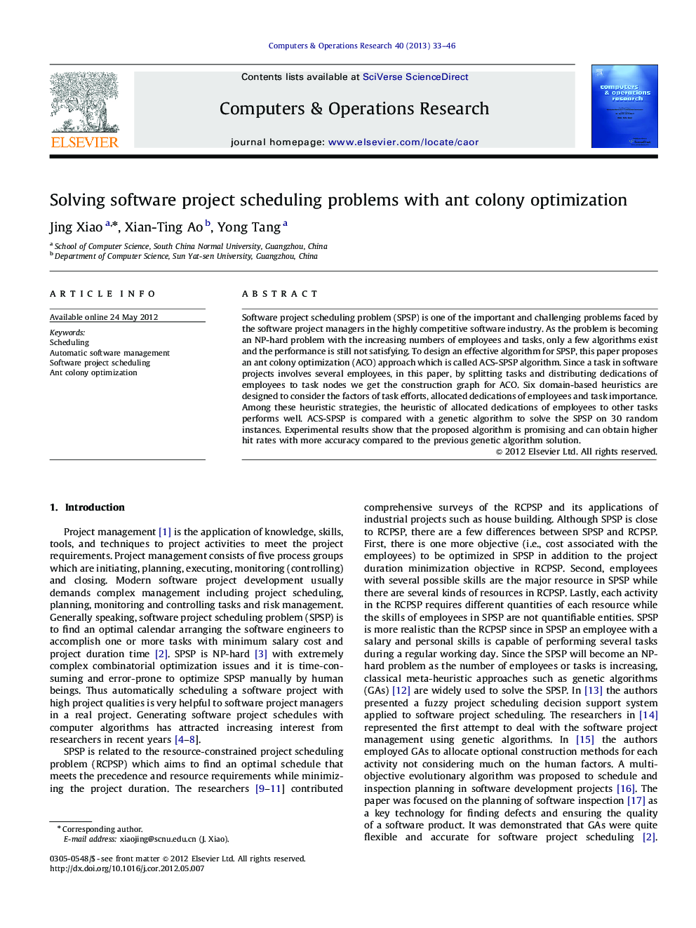 Solving software project scheduling problems with ant colony optimization