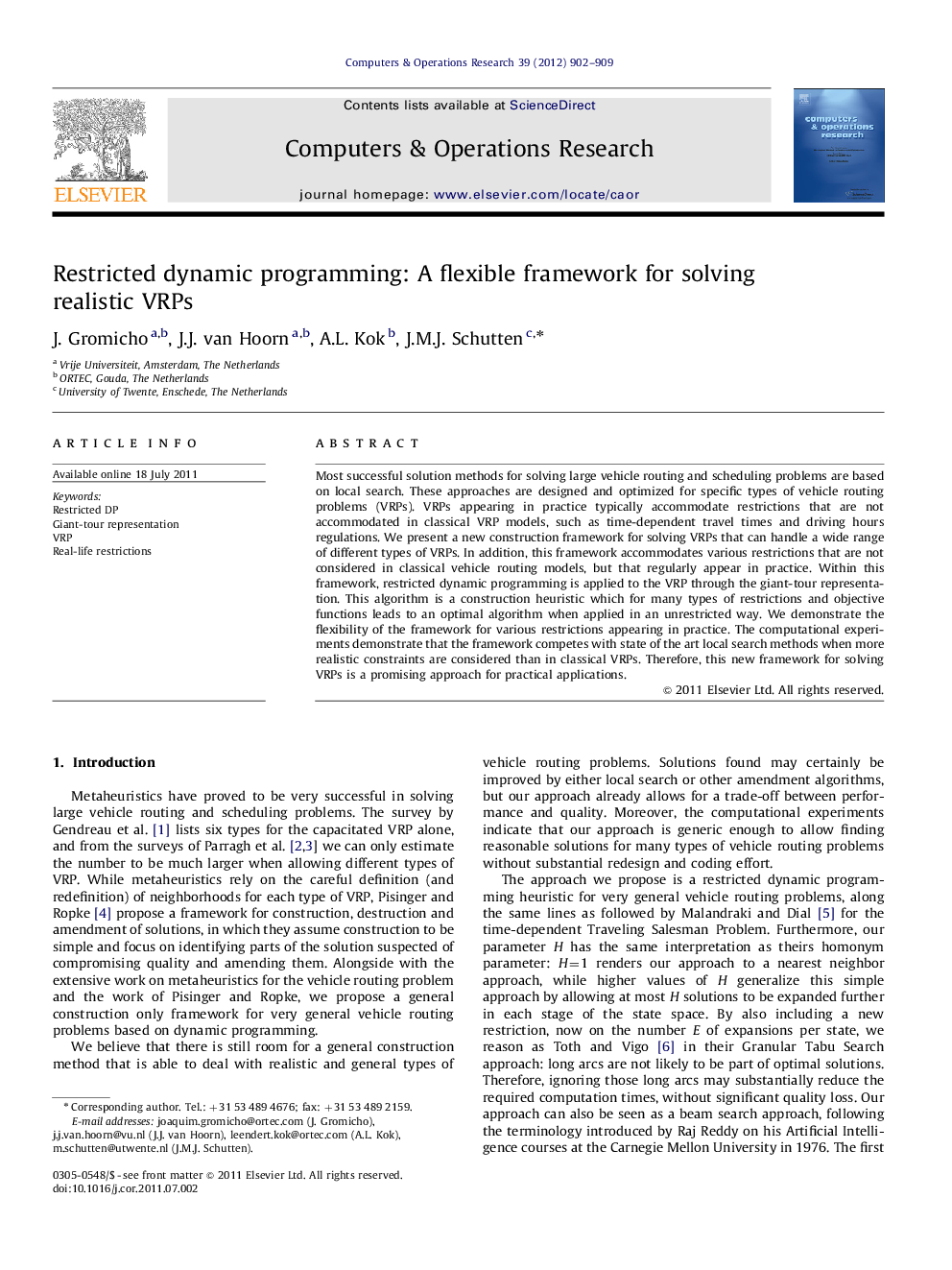 Restricted dynamic programming: A flexible framework for solving realistic VRPs