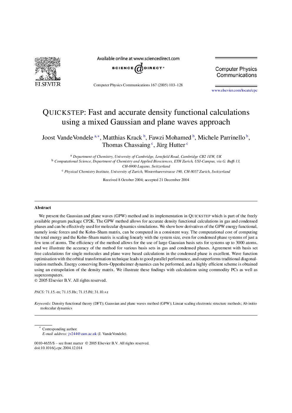 Quickstep: Fast and accurate density functional calculations using a mixed Gaussian and plane waves approach