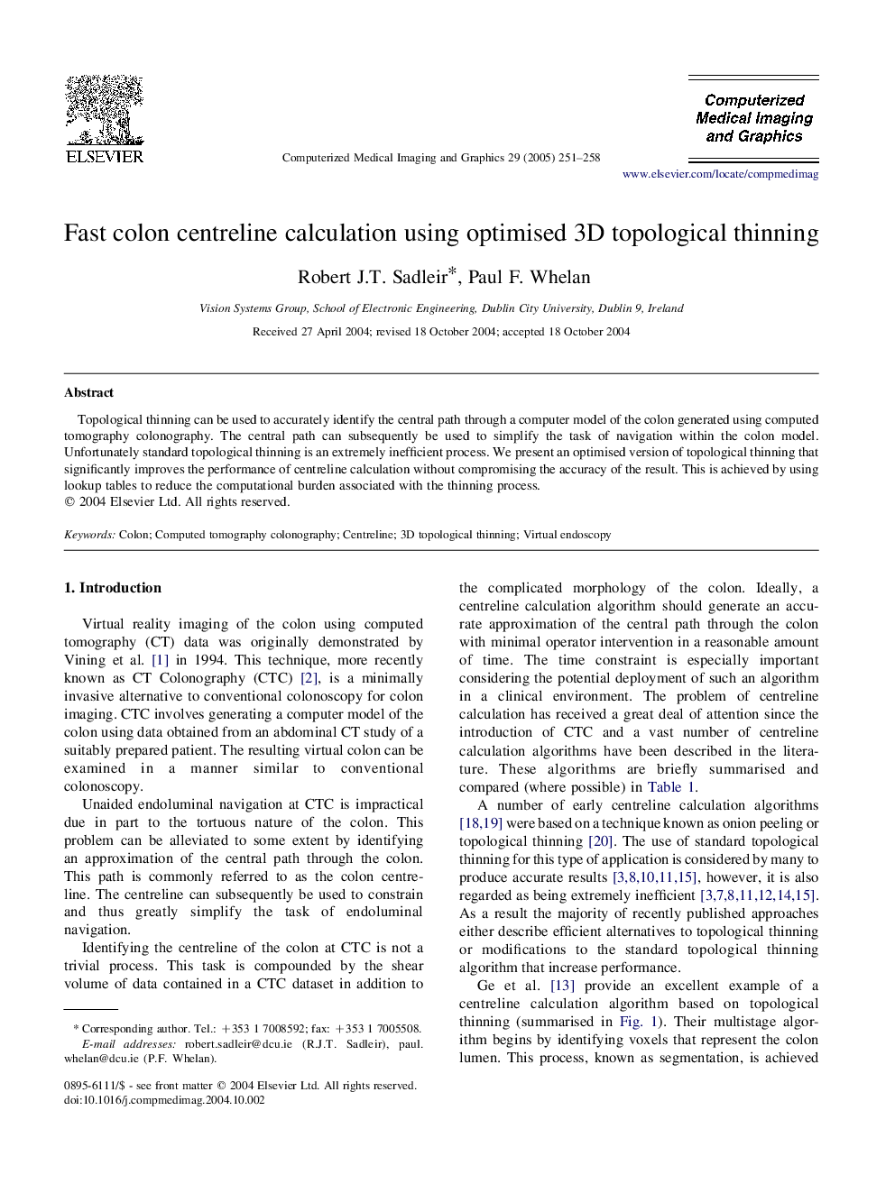 Fast colon centreline calculation using optimised 3D topological thinning