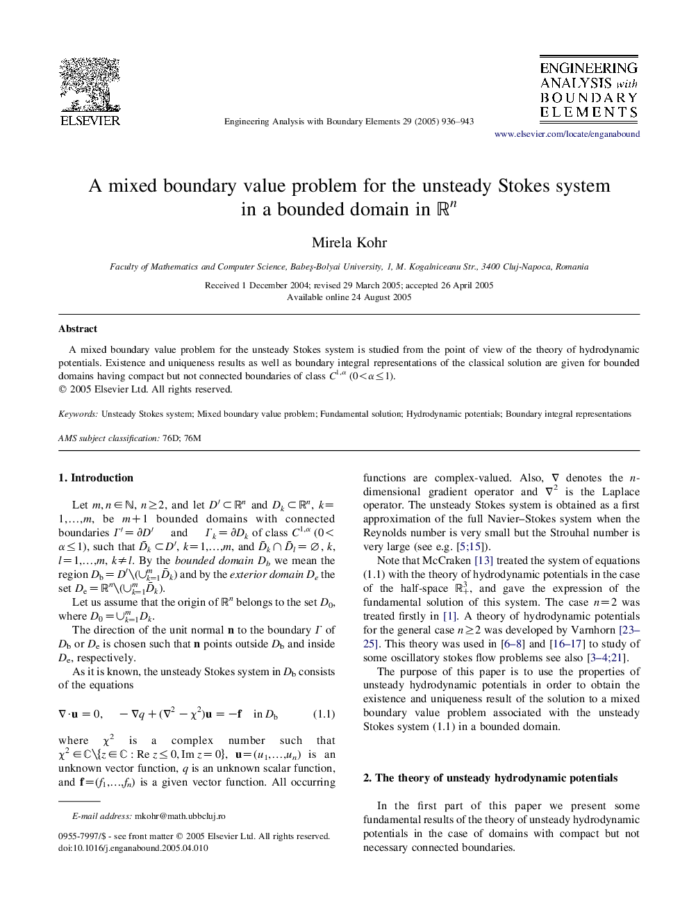 A mixed boundary value problem for the unsteady Stokes system in a bounded domain in Rn