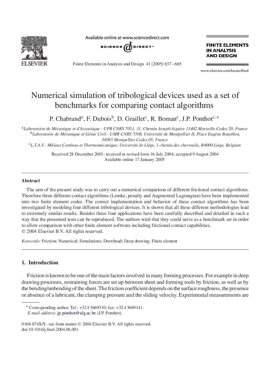 Numerical simulation of tribological devices used as a set of benchmarks for comparing contact algorithms