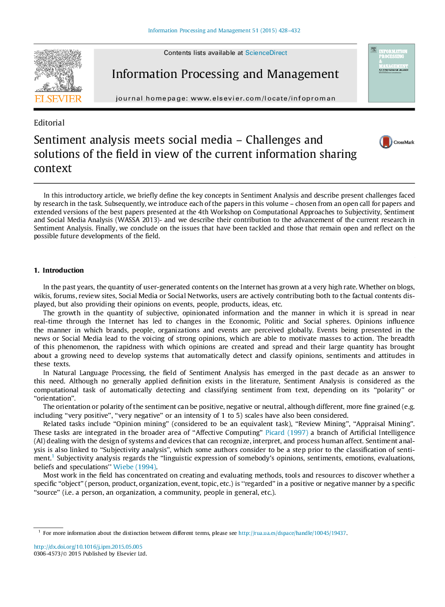 Sentiment analysis meets social media - Challenges and solutions of the field in view of the current information sharing context