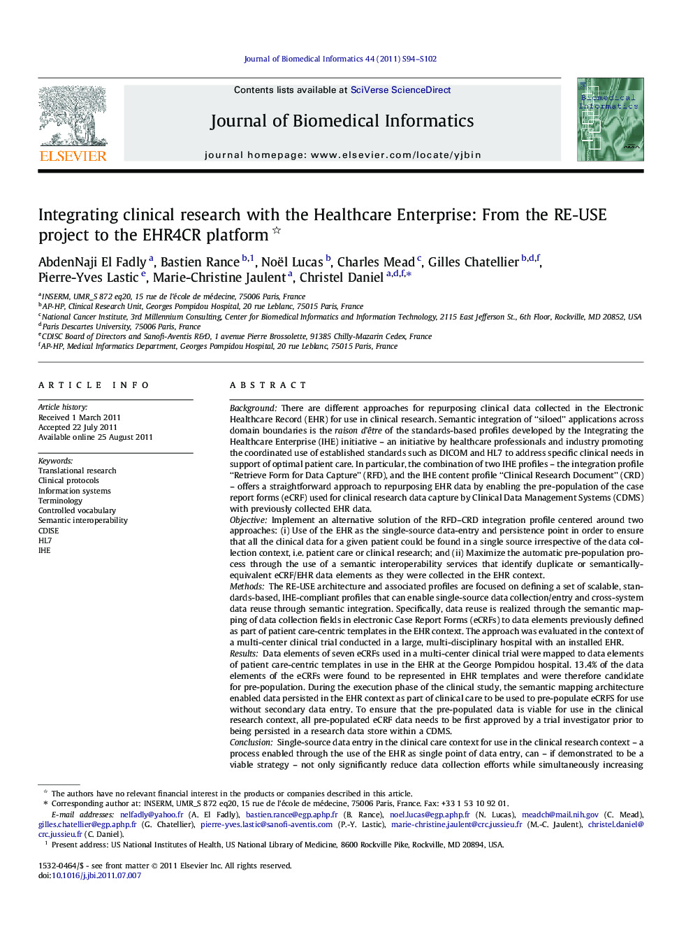 Integrating clinical research with the Healthcare Enterprise: From the RE-USE project to the EHR4CR platform