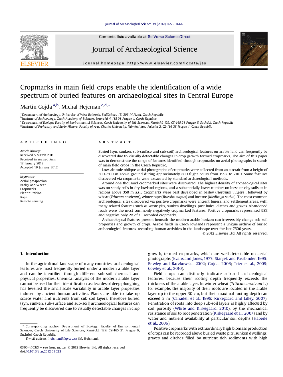 Cropmarks in main field crops enable the identification of a wide spectrum of buried features on archaeological sites in Central Europe