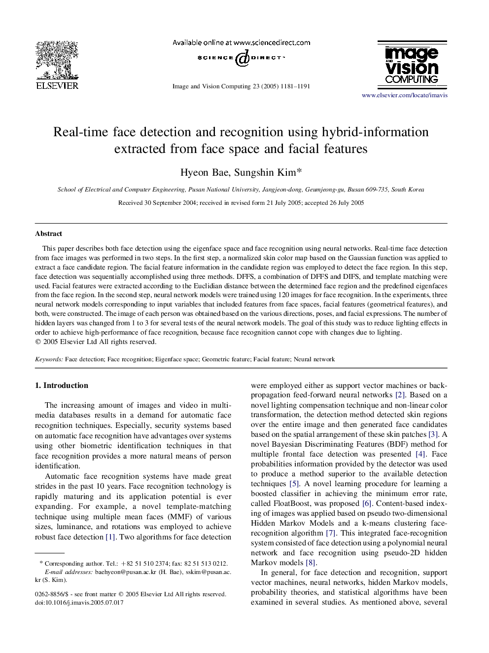 Real-time face detection and recognition using hybrid-information extracted from face space and facial features
