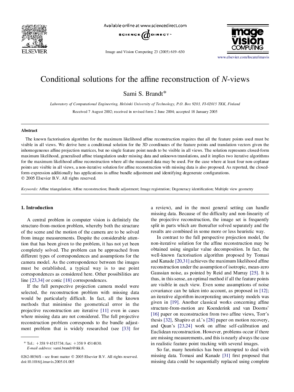 Conditional solutions for the affine reconstruction of N-views