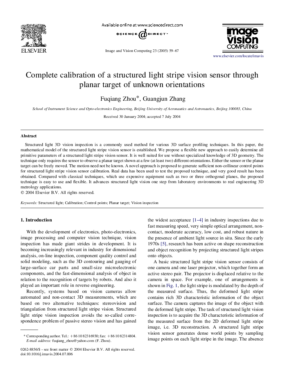 Complete calibration of a structured light stripe vision sensor through planar target of unknown orientations