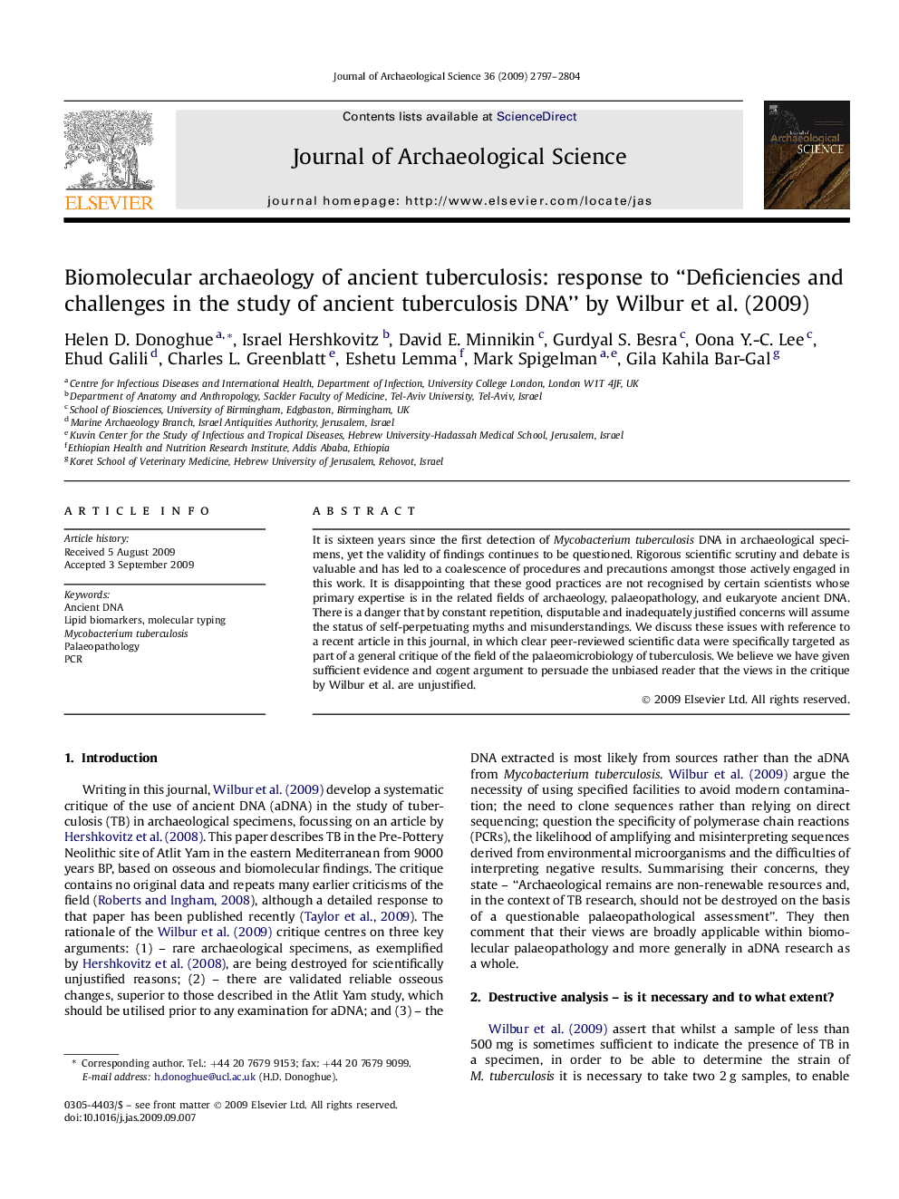 Biomolecular archaeology of ancient tuberculosis: response to “Deficiencies and challenges in the study of ancient tuberculosis DNA” by Wilbur et al. (2009)