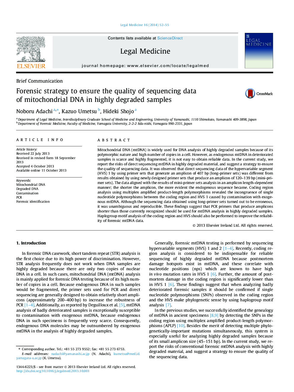 Forensic strategy to ensure the quality of sequencing data of mitochondrial DNA in highly degraded samples