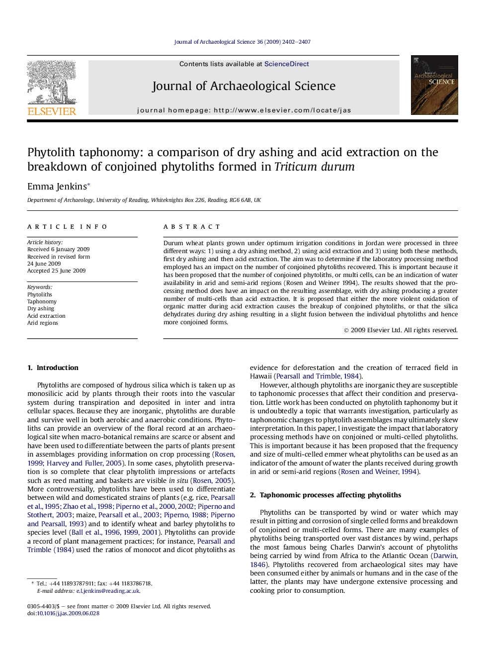 Phytolith taphonomy: a comparison of dry ashing and acid extraction on the breakdown of conjoined phytoliths formed in Triticum durum