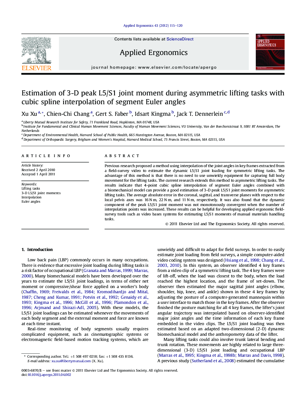 عکس صفحه اول مقاله: Estimation of 3-D peak L5/S1 joint moment during asymmetric lifting tasks with cubic spline interpolation of segment Euler angles Estimation of 3-D peak L5/S1 joint moment during asymmetric lifting tasks with cubic spline interpolation of segment Euler angles