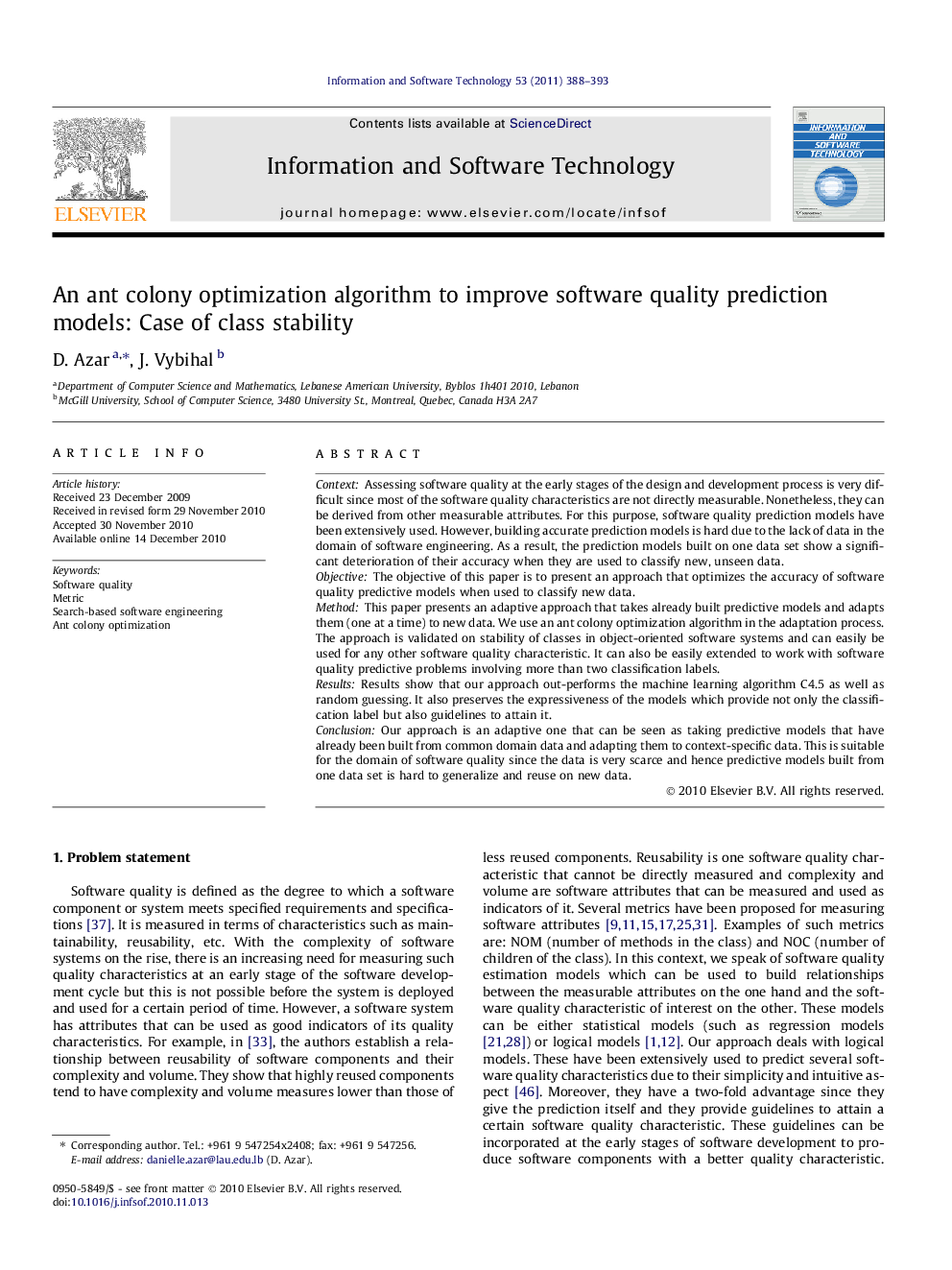 An ant colony optimization algorithm to improve software quality prediction models: Case of class stability