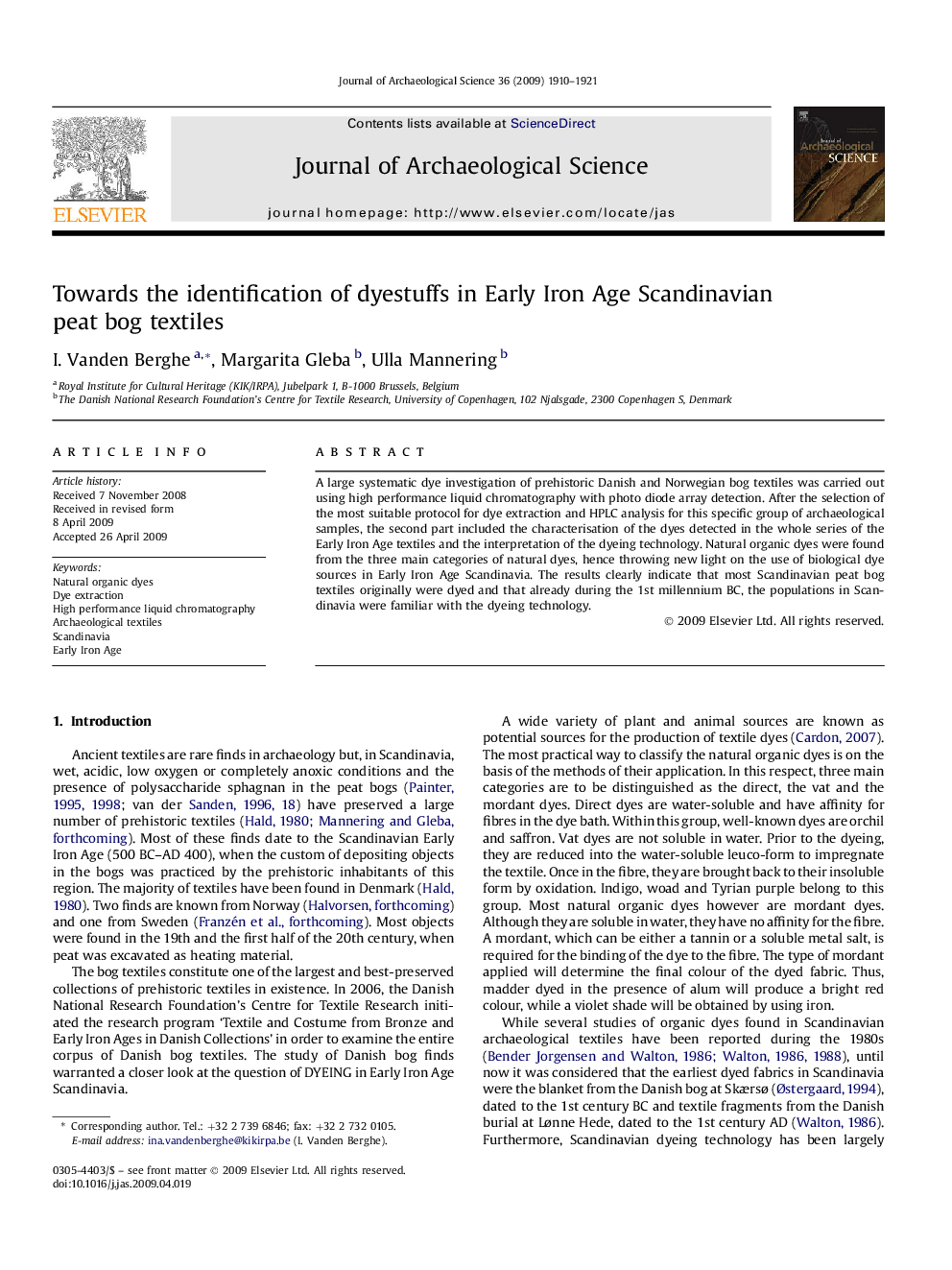 Towards the identification of dyestuffs in Early Iron Age Scandinavian peat bog textiles