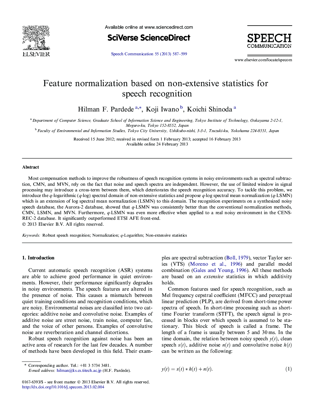 Feature normalization based on non-extensive statistics for speech recognition