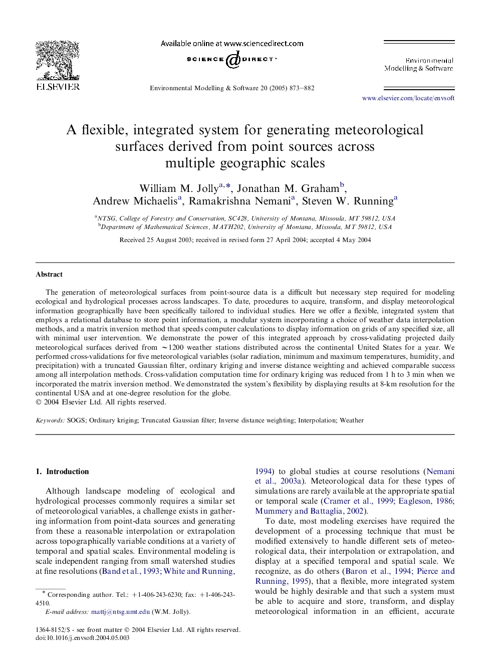 A flexible, integrated system for generating meteorological surfaces derived from point sources across multiple geographic scales