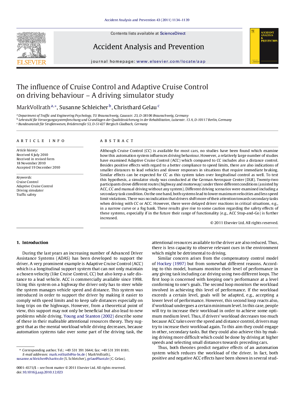 The influence of Cruise Control and Adaptive Cruise Control on driving behaviour - A driving simulator study