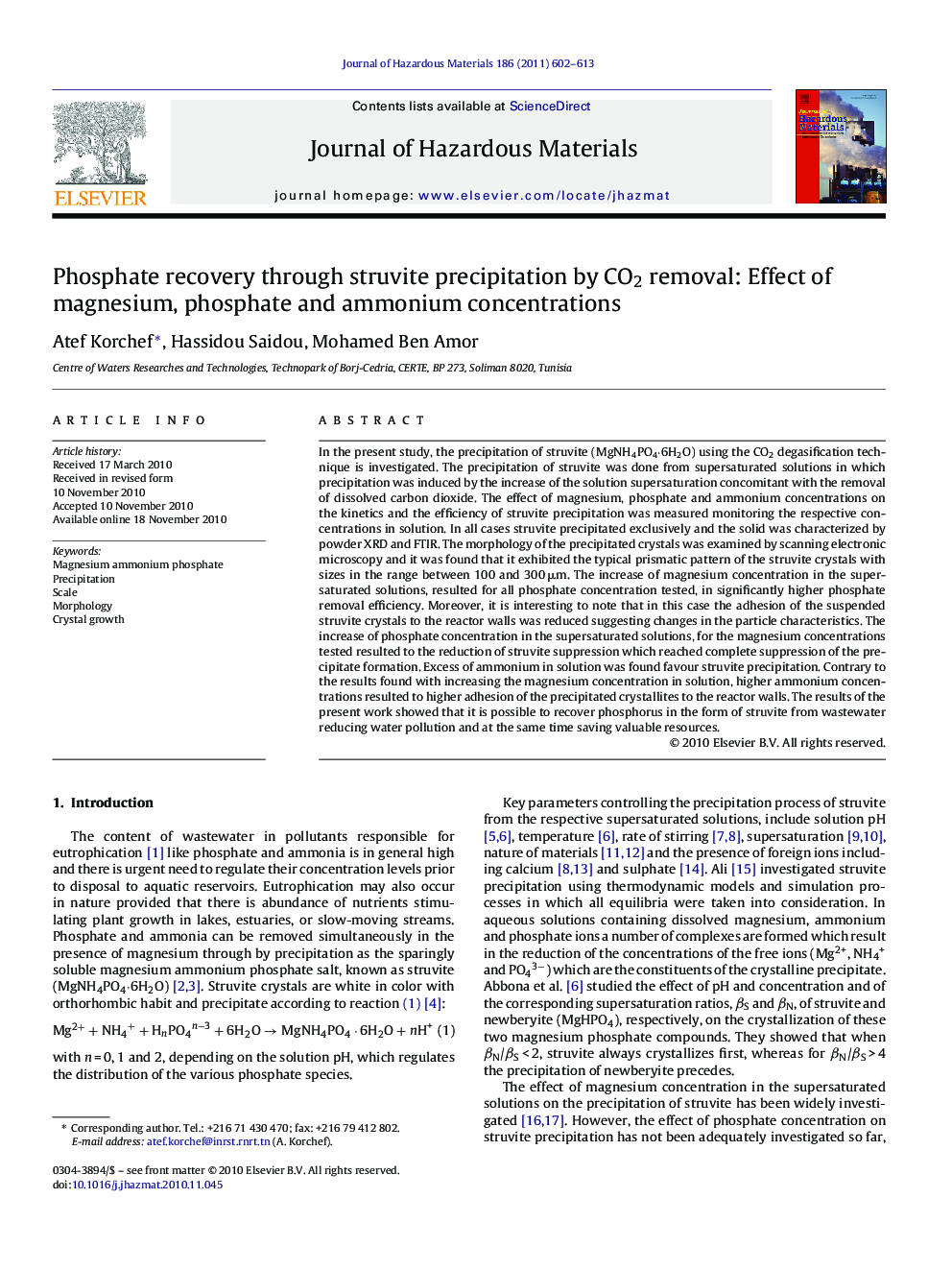 Phosphate recovery through struvite precipitation by CO2 removal: Effect of magnesium, phosphate and ammonium concentrations