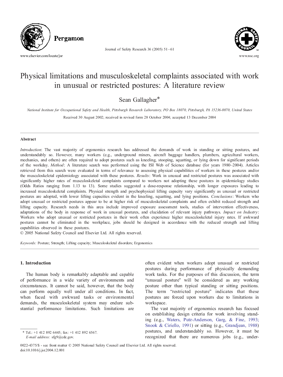 Physical limitations and musculoskeletal complaints associated with work in unusual or restricted postures: A literature review