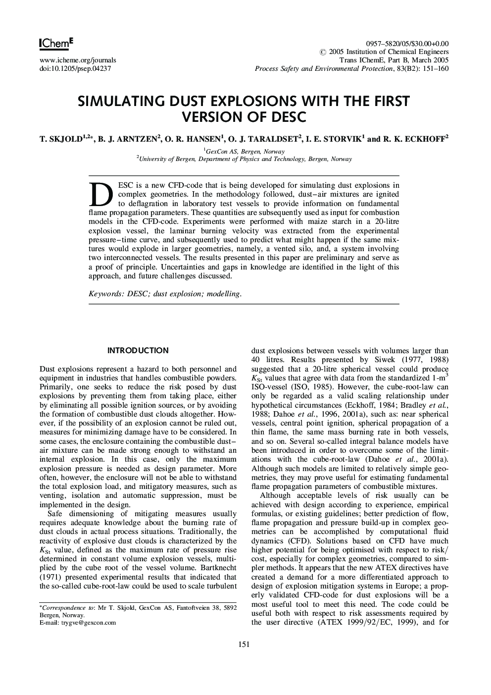 Simulating Dust Explosions with the First Version of DESC