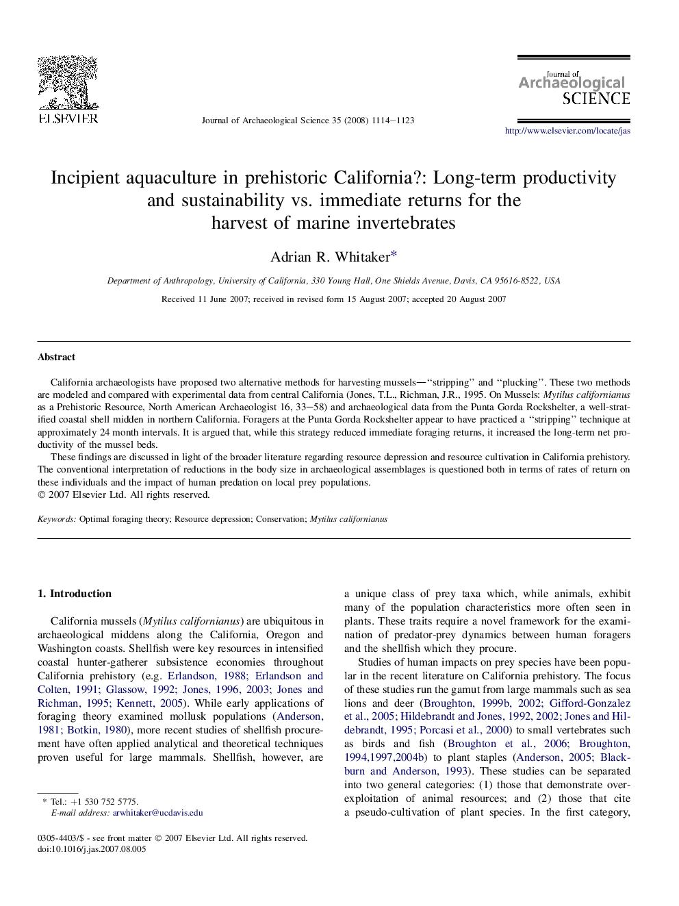 Incipient aquaculture in prehistoric California?: Long-term productivity and sustainability vs. immediate returns for the harvest of marine invertebrates