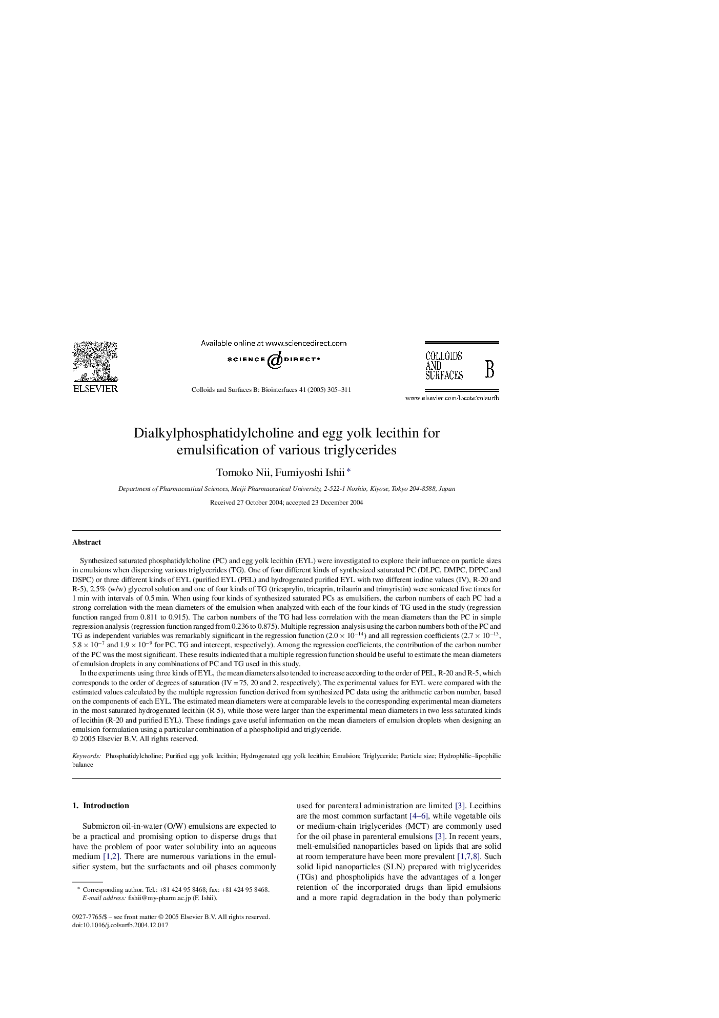 Dialkylphosphatidylcholine and egg yolk lecithin for emulsification of various triglycerides