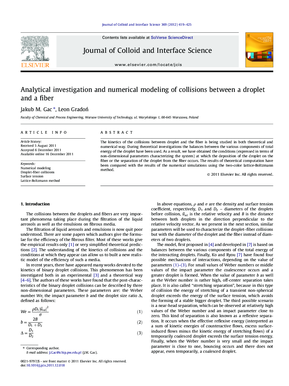 Analytical investigation and numerical modeling of collisions between a droplet and a fiber