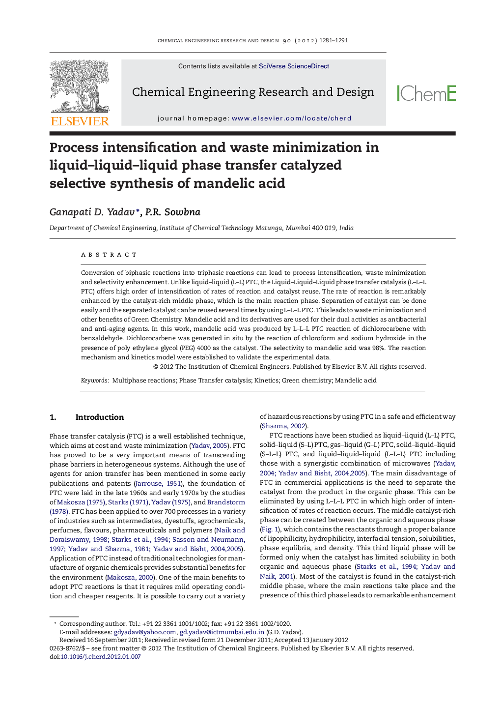 Process intensification and waste minimization in liquid-liquid-liquid phase transfer catalyzed selective synthesis of mandelic acid