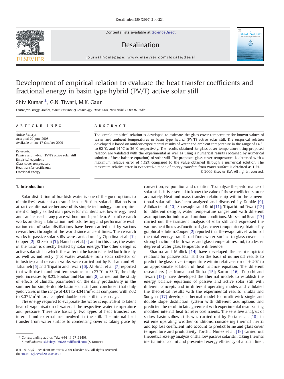 Development of empirical relation to evaluate the heat transfer coefficients and fractional energy in basin type hybrid (PV/T) active solar still