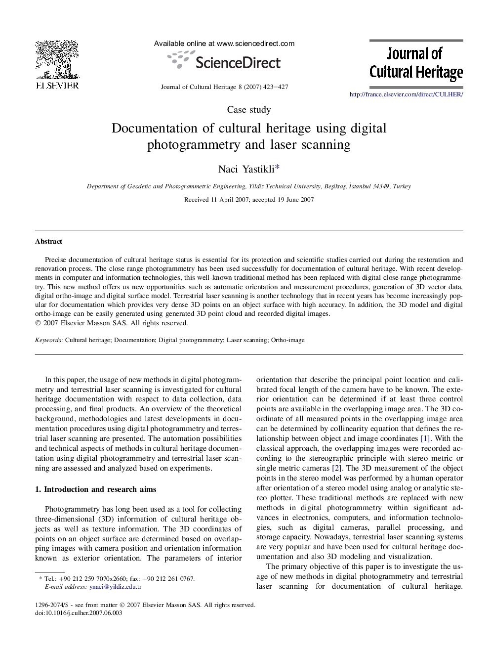 Documentation of cultural heritage using digital photogrammetry and laser scanning