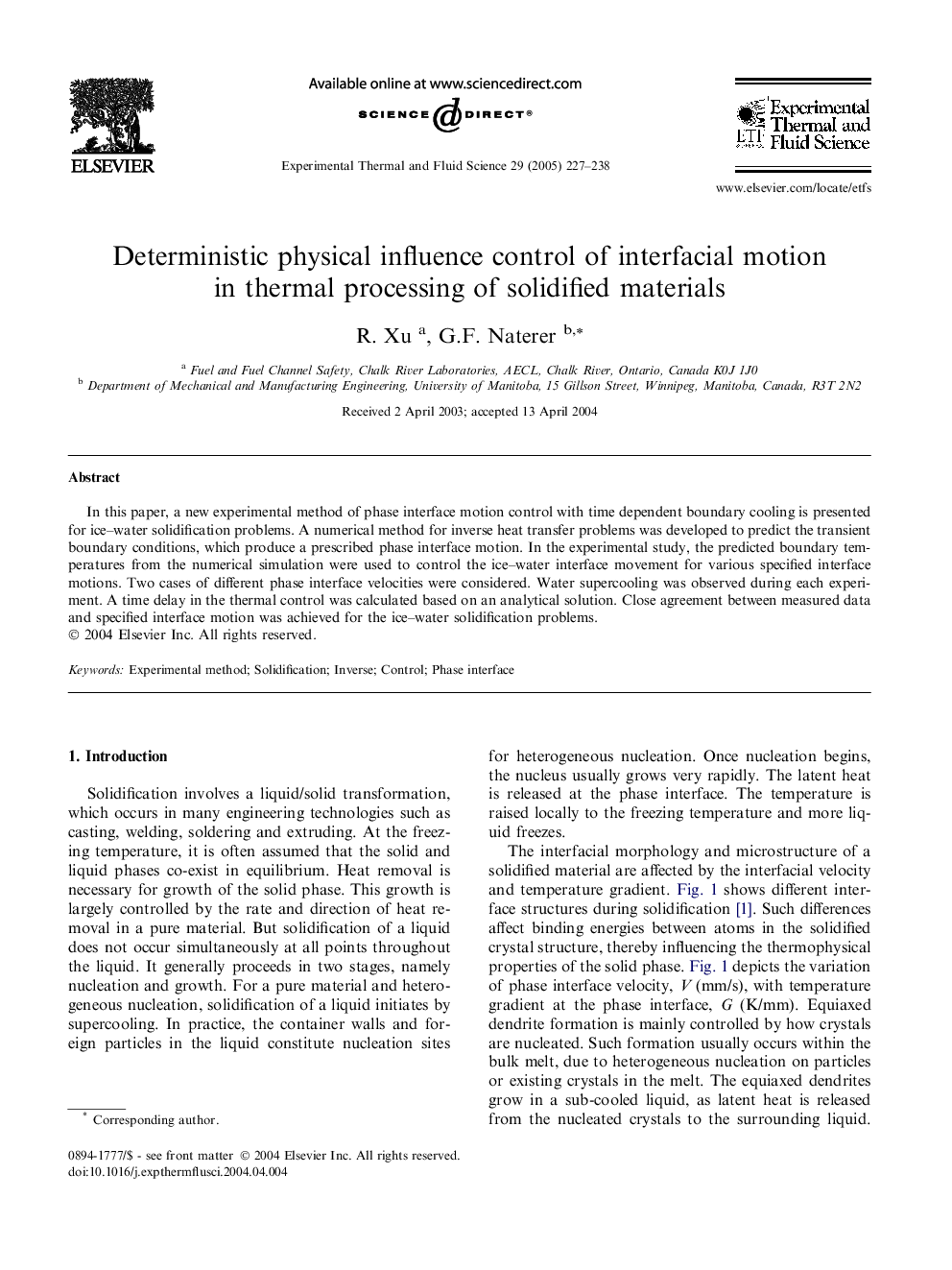 Deterministic physical influence control of interfacial motion in thermal processing of solidified materials