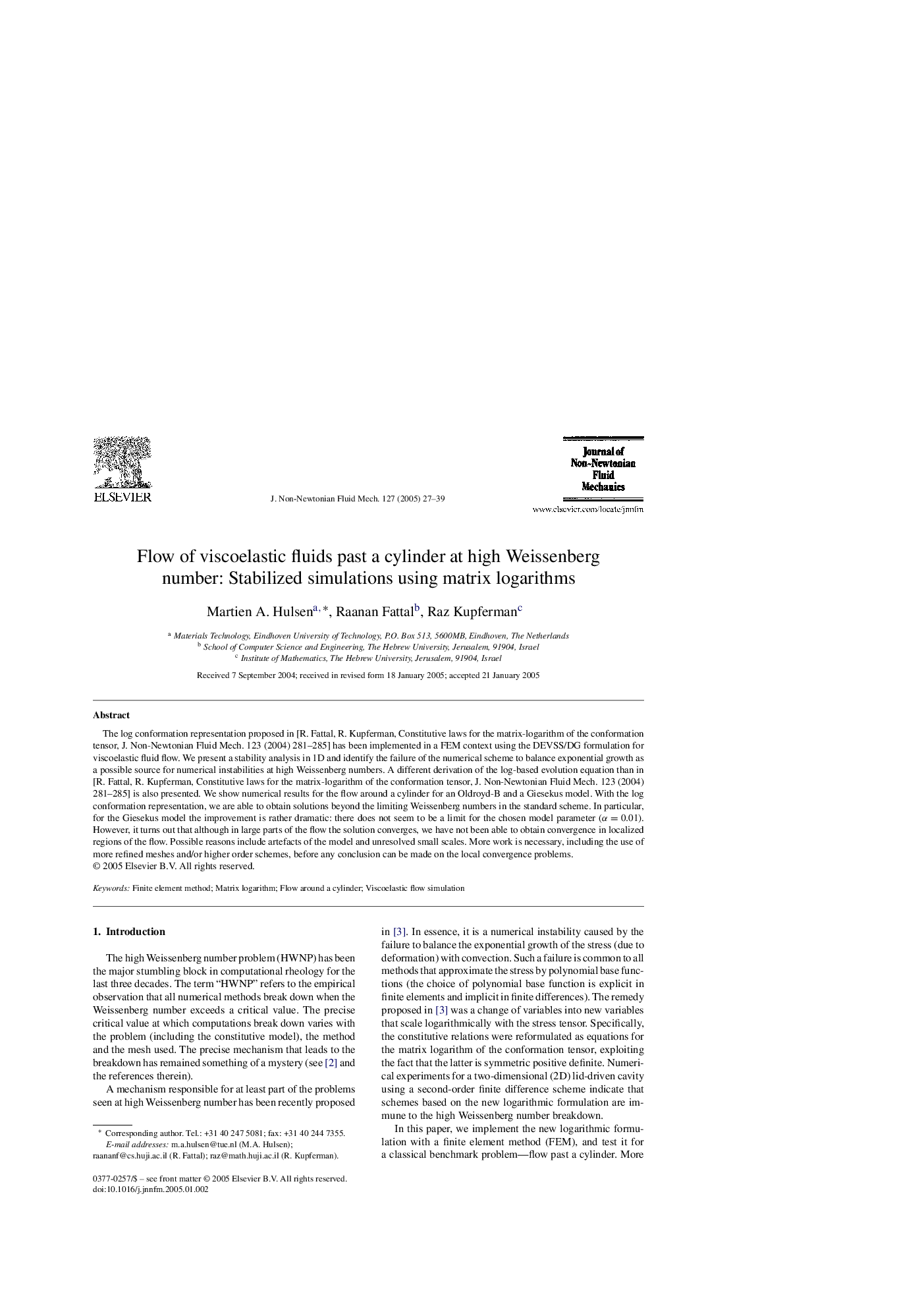 Flow of viscoelastic fluids past a cylinder at high Weissenberg number: Stabilized simulations using matrix logarithms