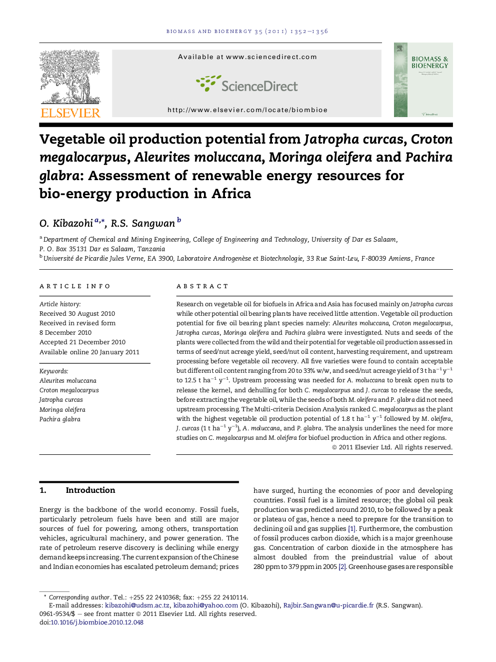 Vegetable oil production potential from Jatropha curcas, Croton megalocarpus, Aleurites moluccana, Moringa oleifera and Pachira glabra: Assessment of renewable energy resources for bio-energy production in Africa