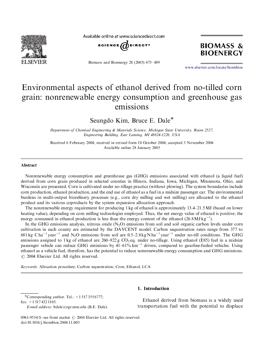 Environmental aspects of ethanol derived from no-tilled corn grain: nonrenewable energy consumption and greenhouse gas emissions