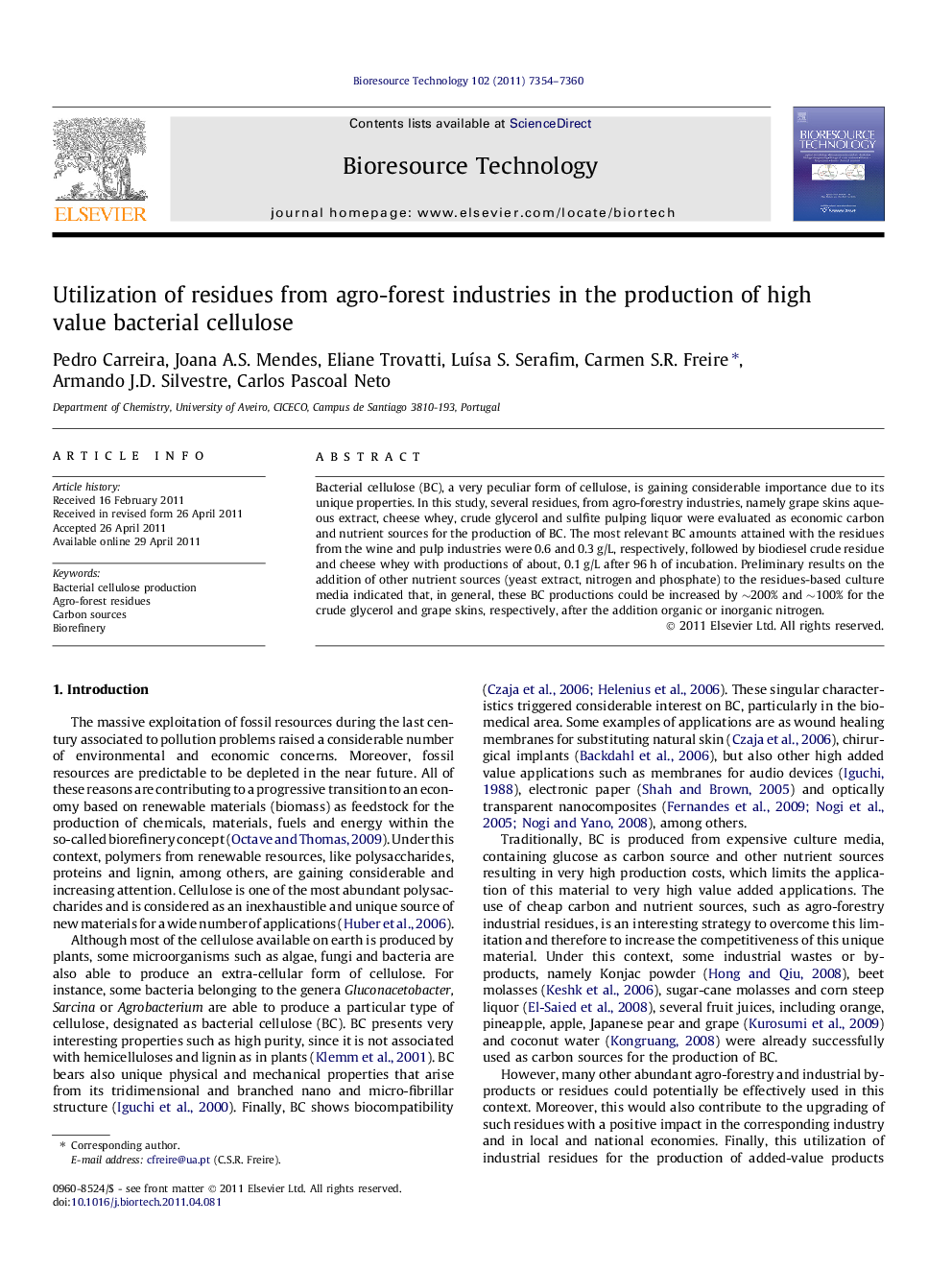 عکس صفحه اول مقاله: Utilization of residues from agro-forest industries in the production of high value bacterial cellulose Utilization of residues from agro-forest industries in the production of high value bacterial cellulose