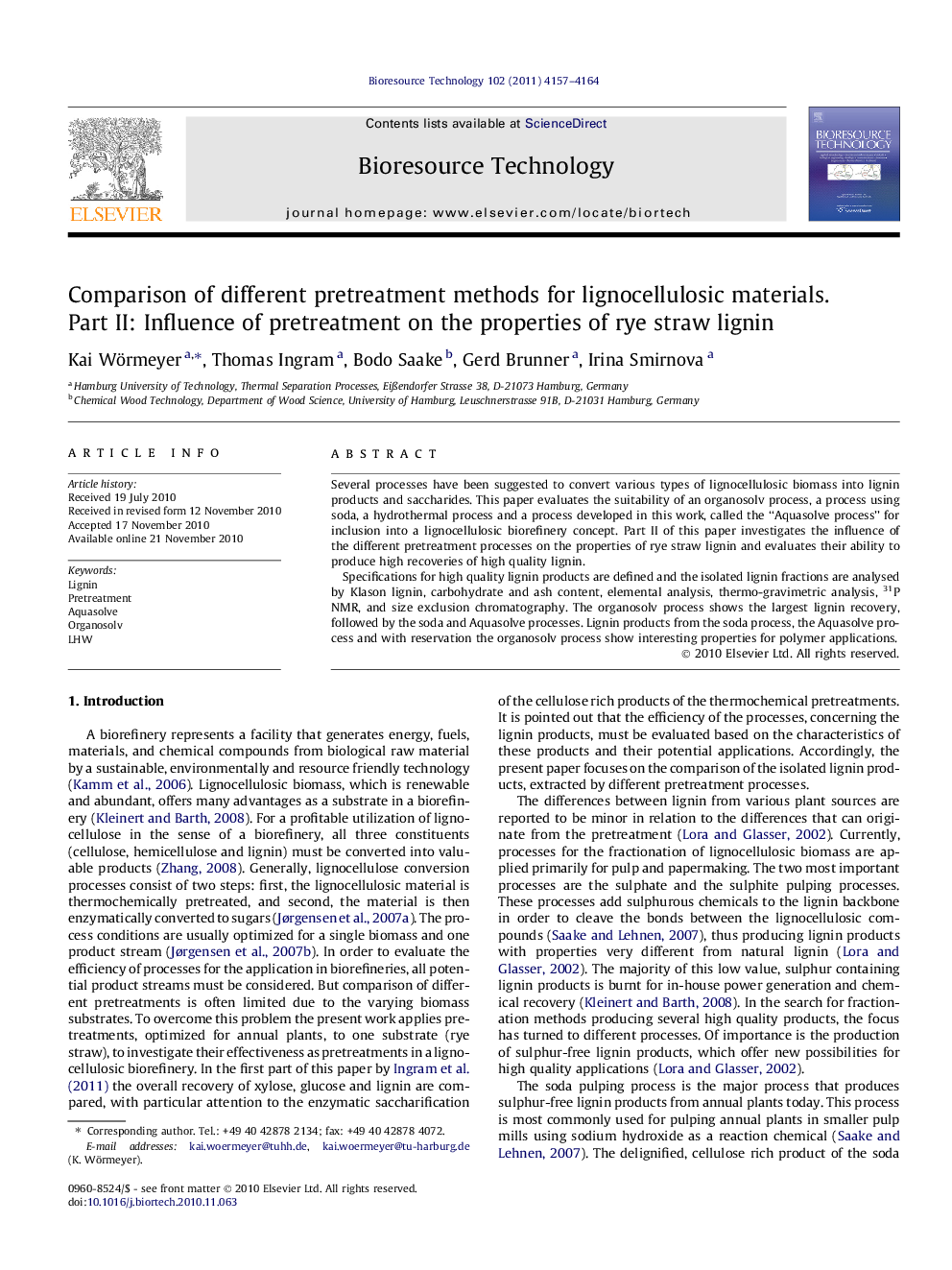 Comparison of different pretreatment methods for lignocellulosic materials. Part II: Influence of pretreatment on the properties of rye straw lignin