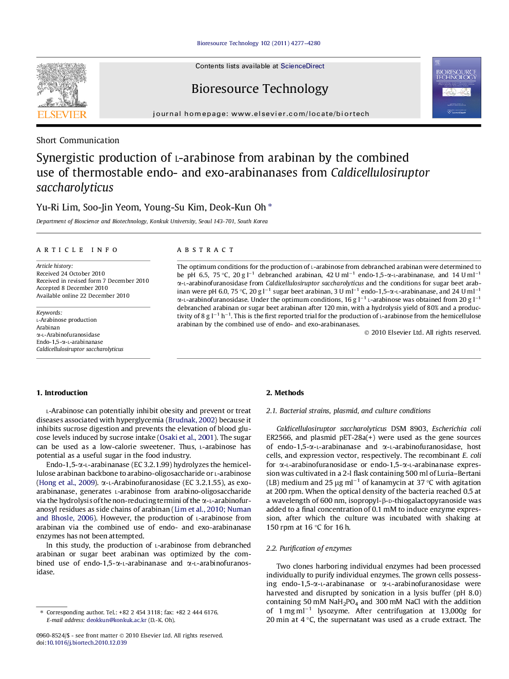 Synergistic production of l-arabinose from arabinan by the combined use of thermostable endo- and exo-arabinanases from Caldicellulosiruptor saccharolyticus