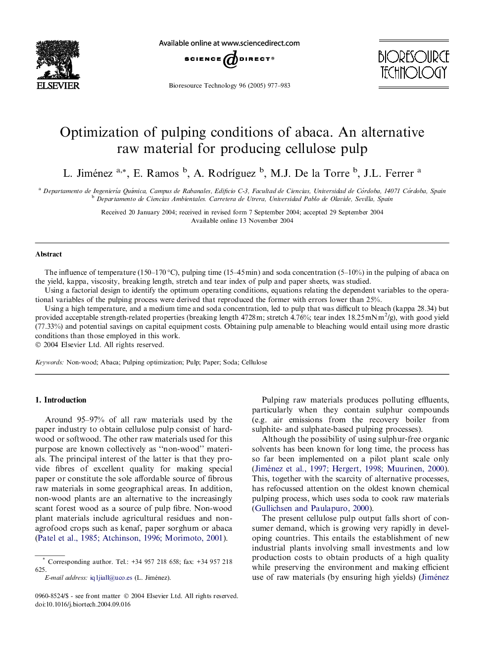 Optimization of pulping conditions of abaca. An alternative raw material for producing cellulose pulp