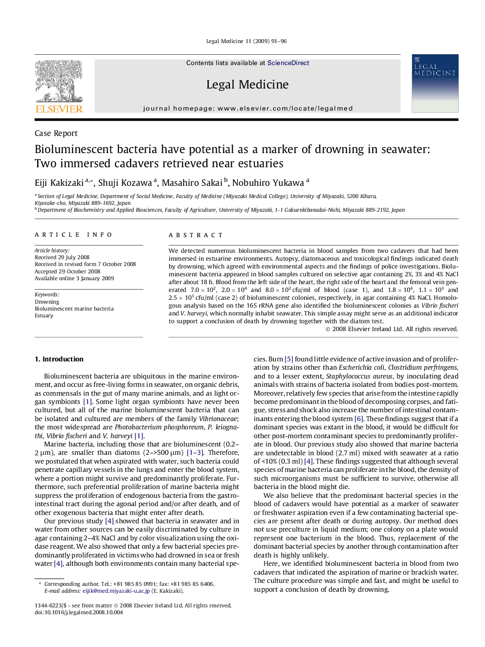 Bioluminescent bacteria have potential as a marker of drowning in seawater: Two immersed cadavers retrieved near estuaries