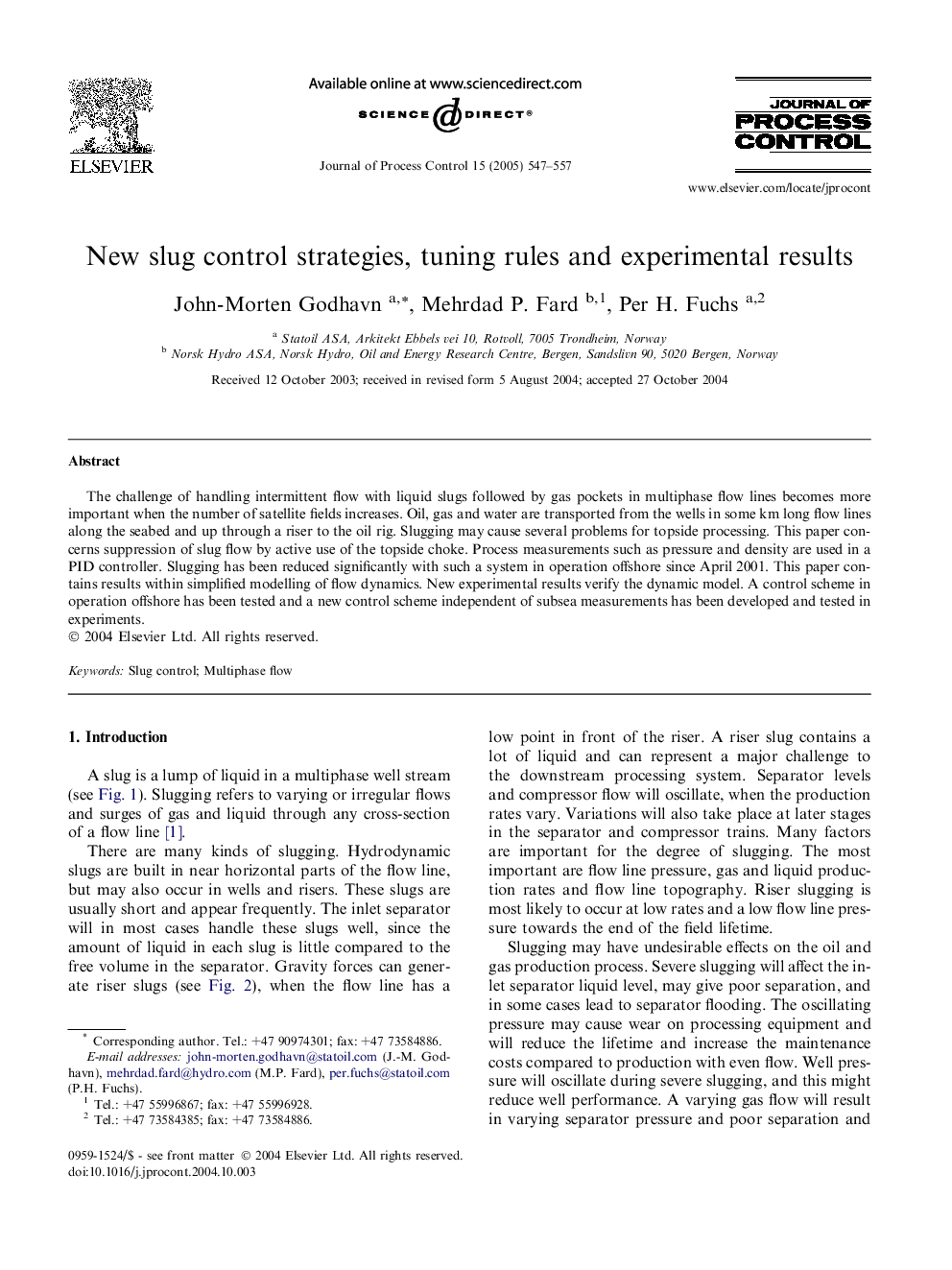 New slug control strategies, tuning rules and experimental results