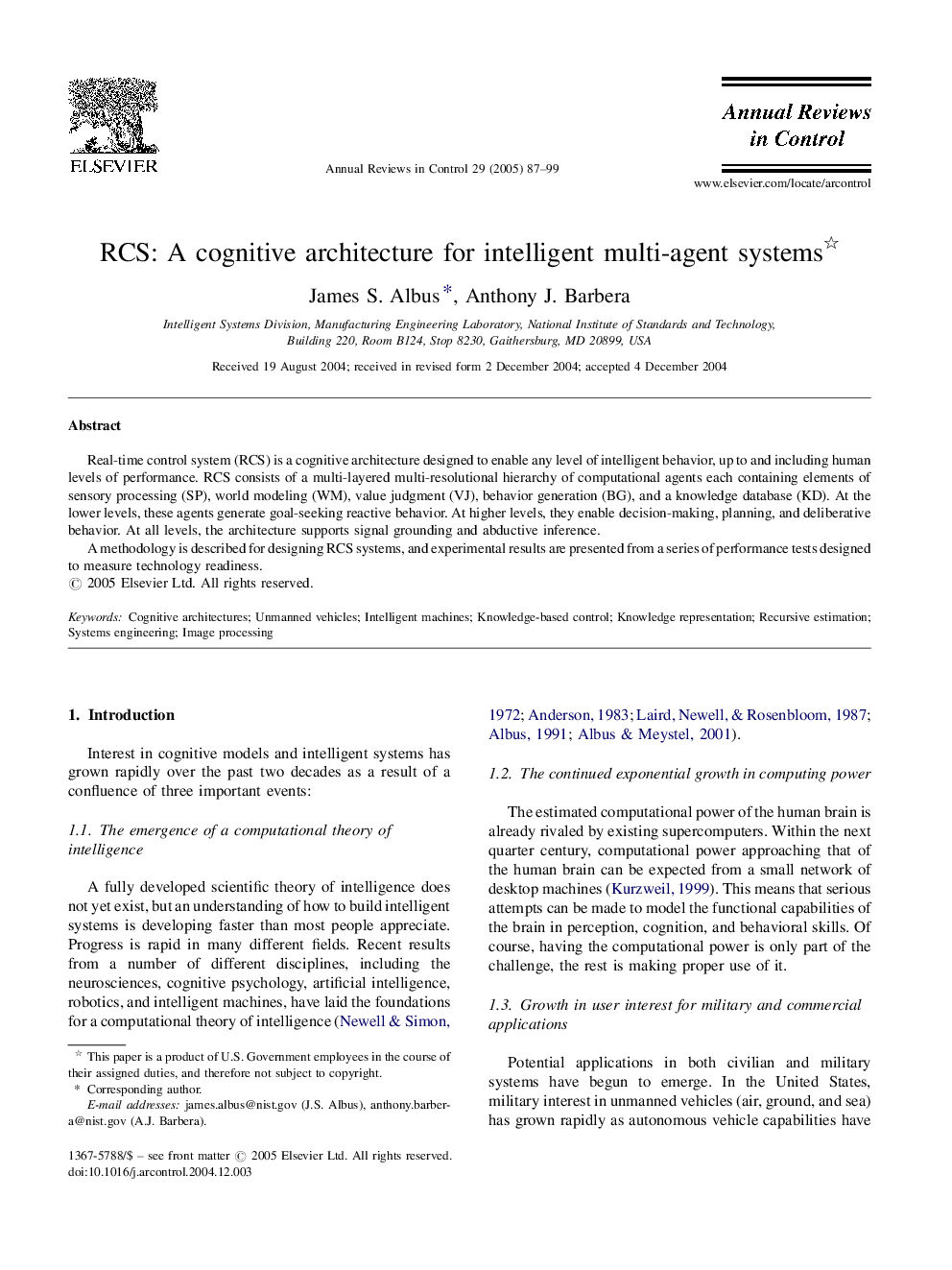 RCS: A cognitive architecture for intelligent multi-agent systems