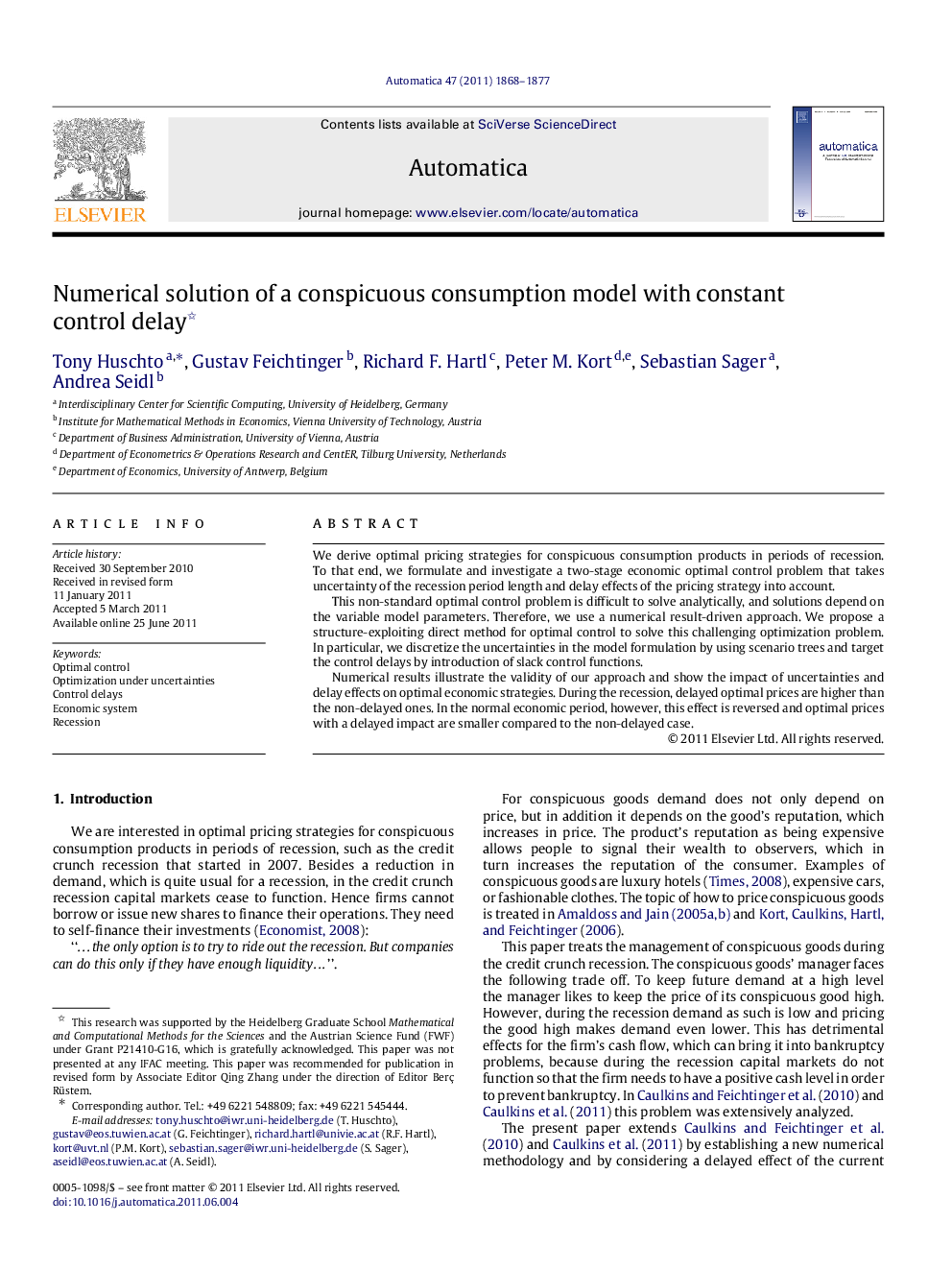 Numerical solution of a conspicuous consumption model with constant control delay