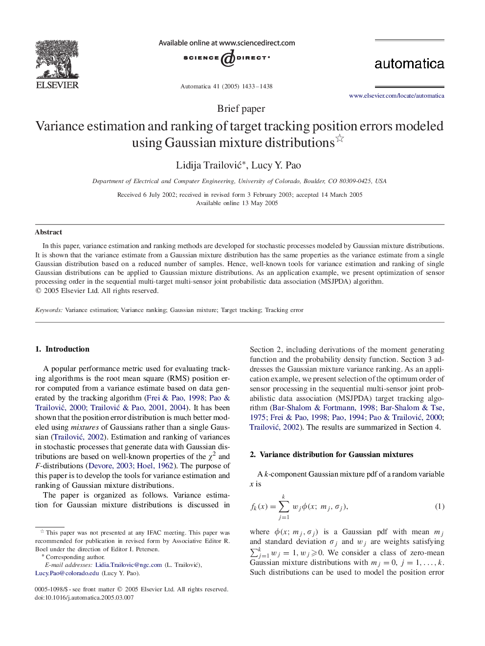 عکس صفحه اول مقاله: Variance estimation and ranking of target tracking position errors modeled using Gaussian mixture distributions Variance estimation and ranking of target tracking position errors modeled using Gaussian mixture distributions
