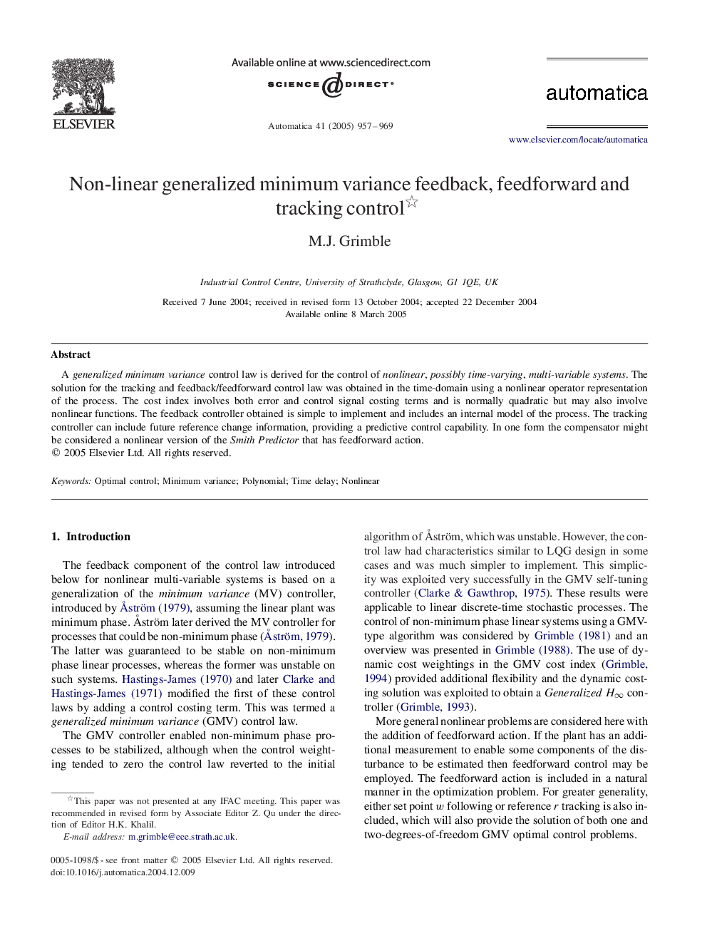 Non-linear generalized minimum variance feedback, feedforward and tracking control