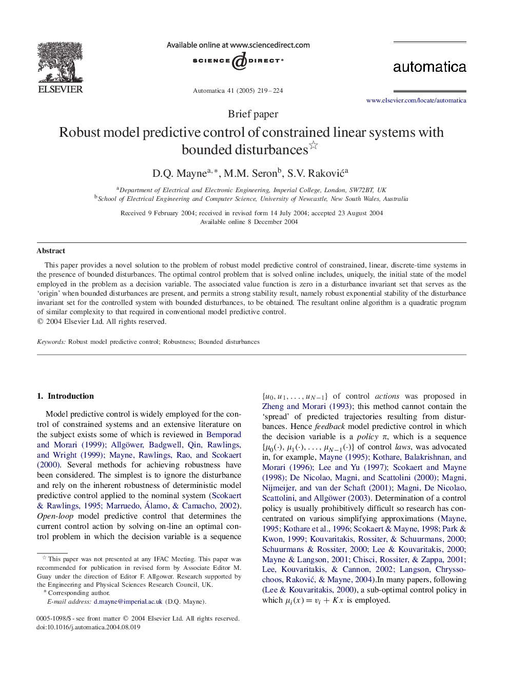 Robust model predictive control of constrained linear systems with bounded disturbances