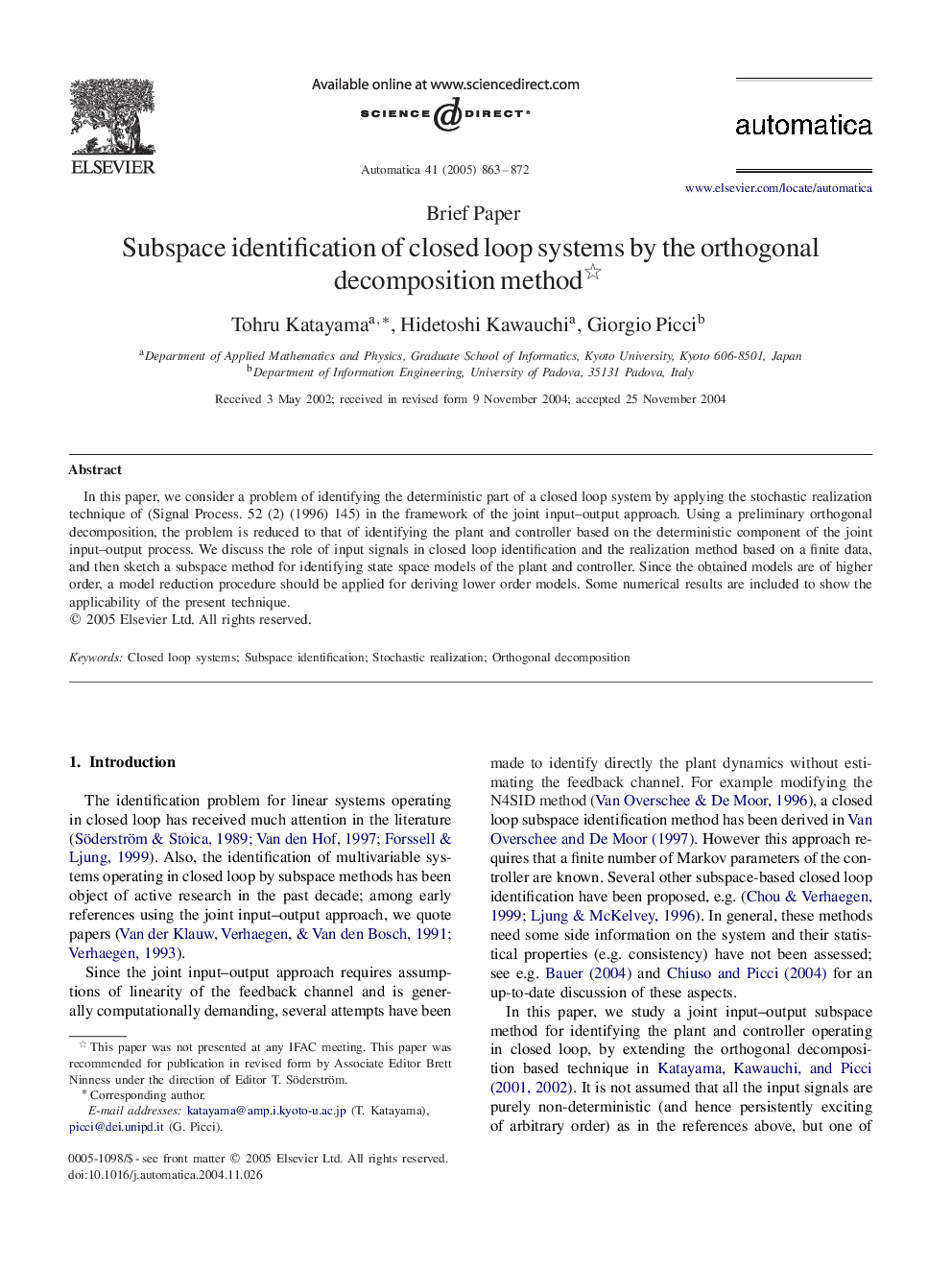 Subspace identification of closed loop systems by the orthogonal decomposition method