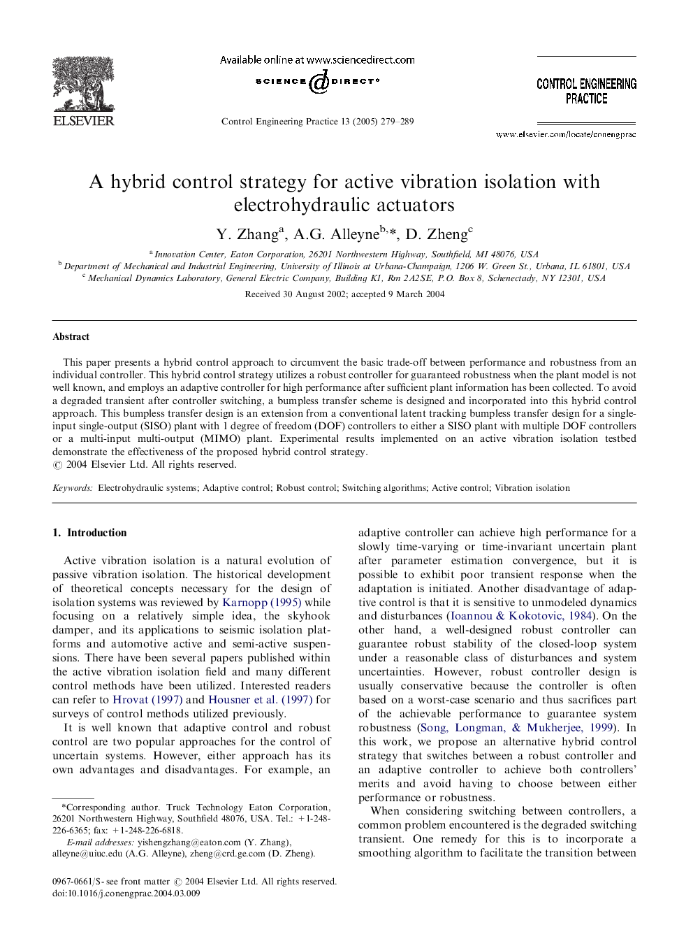 A hybrid control strategy for active vibration isolation with electrohydraulic actuators