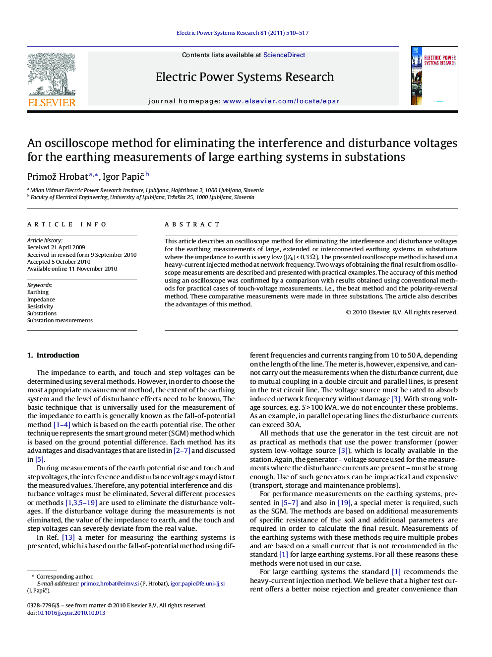 An oscilloscope method for eliminating the interference and disturbance voltages for the earthing measurements of large earthing systems in substations